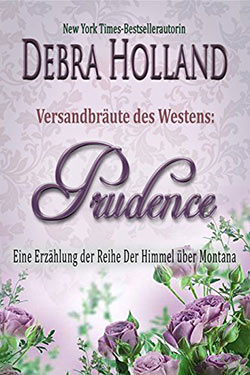 Versandbräute des Westens: Prudence